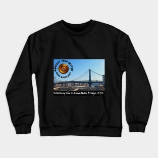 TRU3 Gong Manhattan Bridge, NYC Crewneck Sweatshirt